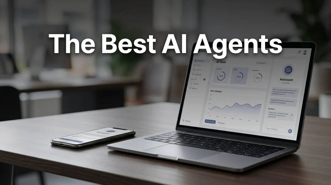 12 Best AI Agents in 2026: My Top Picks for Automation, Research, and Daily Work